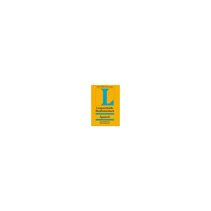 Langenscheidts Handworterbuch Spanisch (Rund 350000 Uberstzungen)